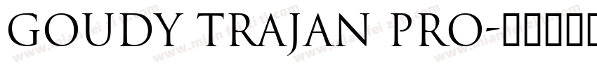 Goudy Trajan Pro字体转换